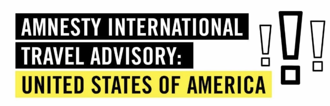 Amnesty International issues Travel advisory for The United States in the wake of Gun violence