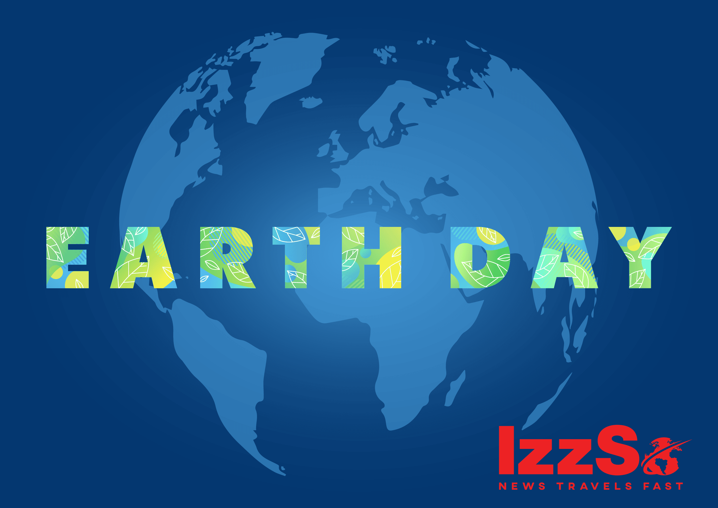 Earth Day 2021: Protecting Our Planet Starts with You