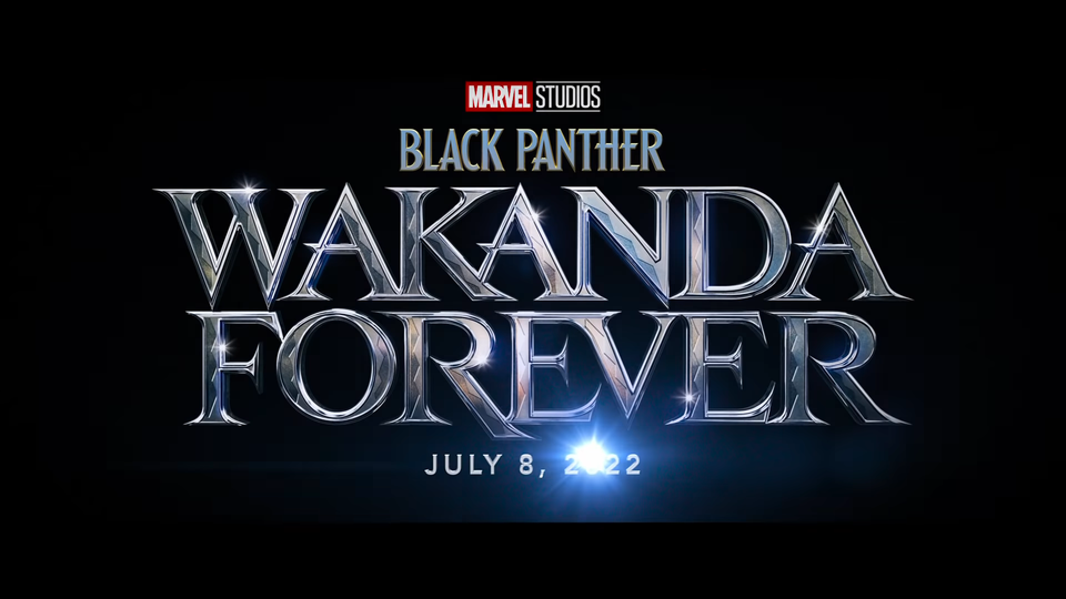 ‘Black Panther: Wakanda Forever’ Arrives on July 8 2022