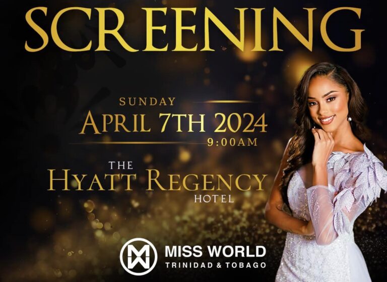 Miss World T&T screening for new rep on April 7th