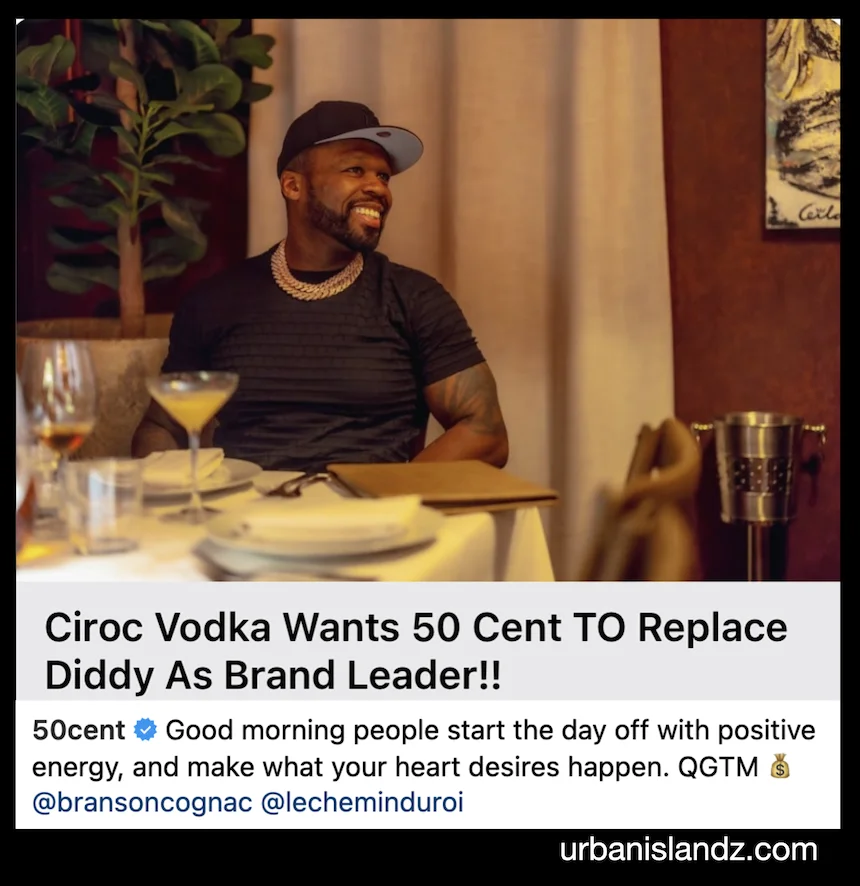 50 Cent hints he wants to replace Diddy as face of Ciroc - IzzSo - News ...